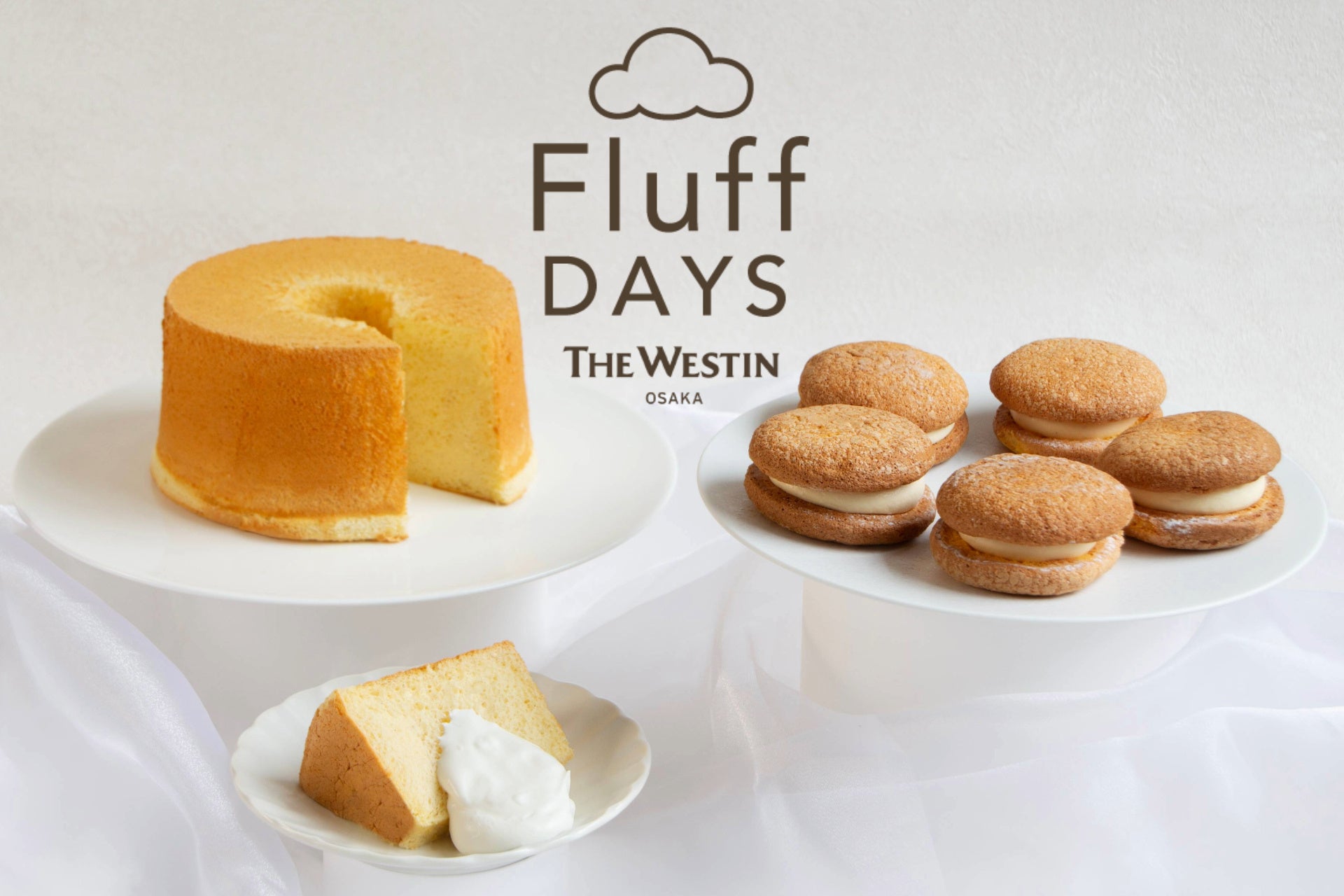 ふわふわのやさしさを届けるスイーツ「Fluff DAYS」誕生