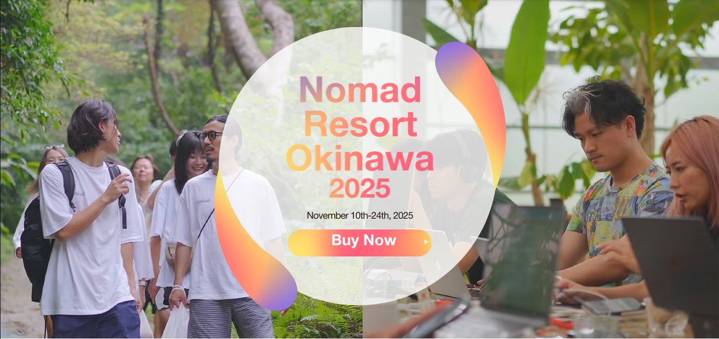【観光庁事業に2年連続採択】世界のデジタルノマドが沖縄に再集結！「Nomad Resort Okinawa 2025」長期滞在・通年型プログラムとして進化し11月始動