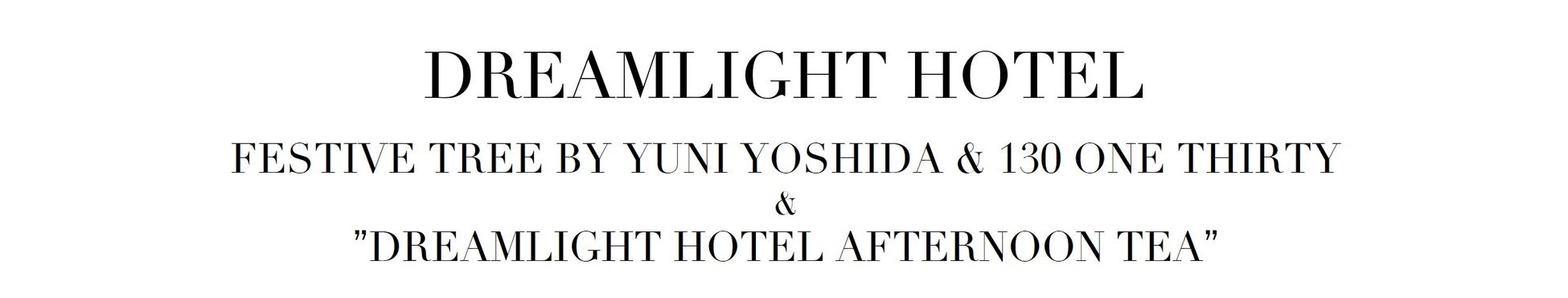 【東京エディション虎ノ門・東京エディション銀座】 アートディレクター 吉田ユニとデザインブランド 130（OneThirty）によるフェスティブツリーをお披露目