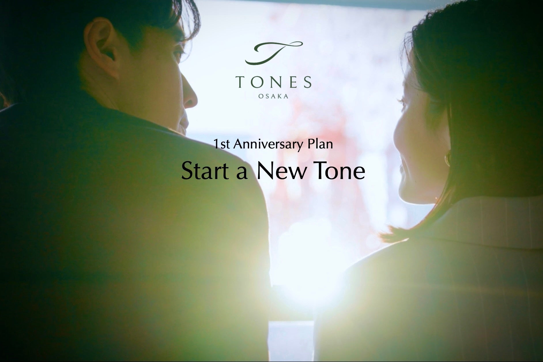 TONES OSAKA – 1st Anniversary Plan