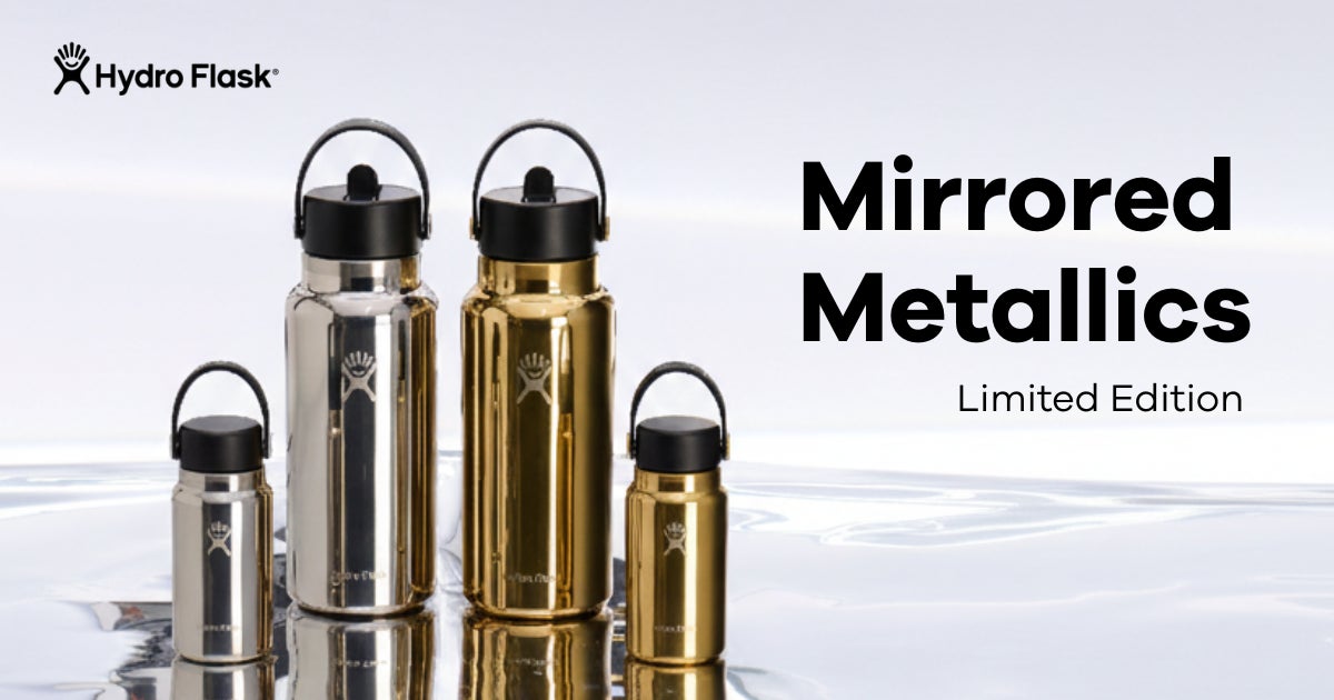 【Hydro Flask®(ハイドロフラスク)】手元から輝きを放つ、ミラーコーティングを施した限定コレクション「Mirrored Metallics」が登場！