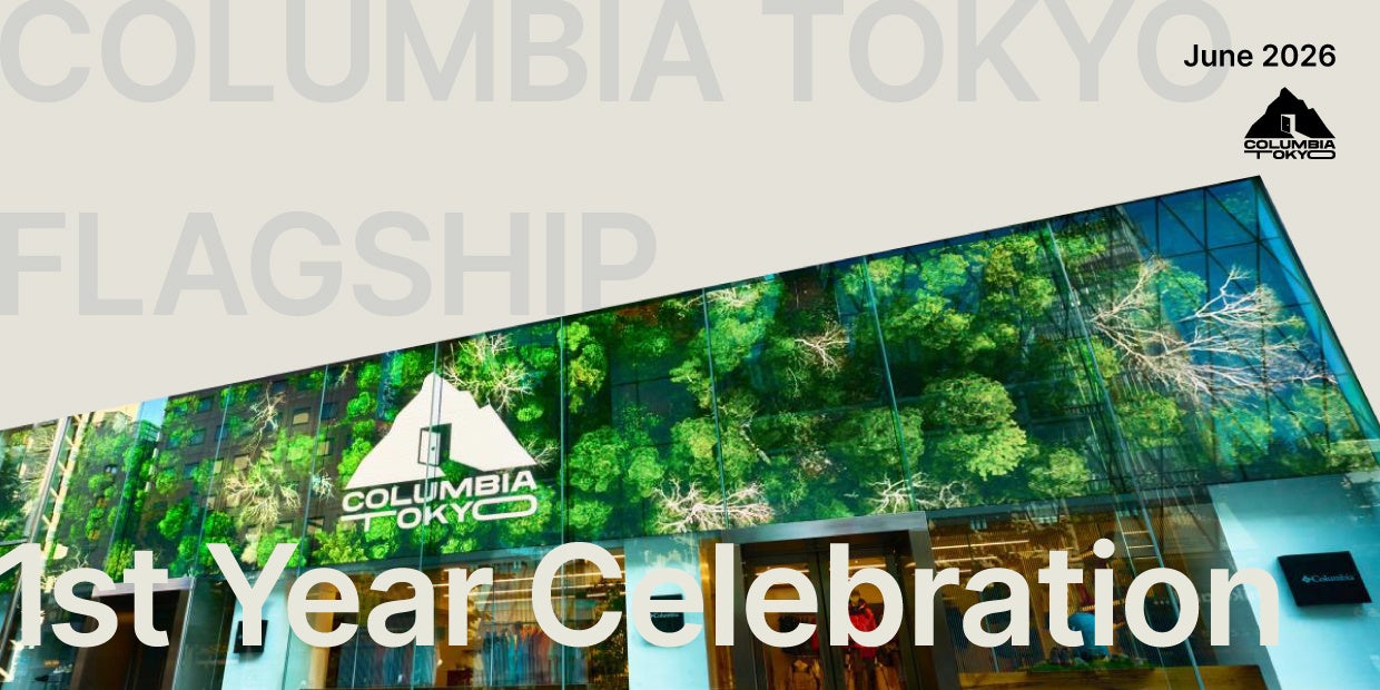 「COLUMBIA TOKYO FLAGSHIP 1st Year Celebration」オープン1周年記念イベントを6月1日より開催